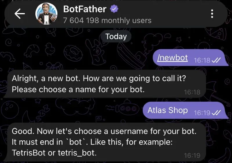 BotFather bilan chat: /newbot buyrugʻi, nom soʻralgan javob, Atlas Shop nomi va username tanlash soʻrovi